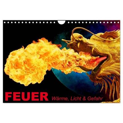 Feuer • Wärme, Licht & Gefahr (Wandkalender 2026 DIN A4 quer), CALVENDO Monatskalender