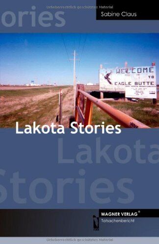 Sabine Claus - Lakota Stories - Preis vom 13.10.2026 19:28:25 h