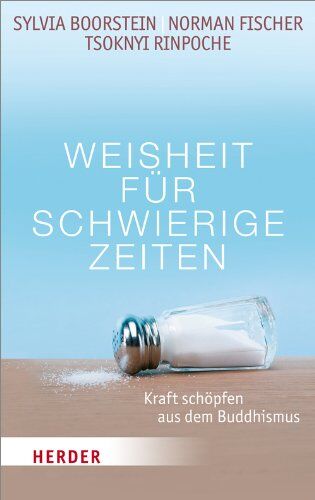 Norman Fischer - Weisheit für schwierige Zeiten: Kraft schöpfen aus dem Buddhismus - Preis vom 02.10.2026 23:42:20 h