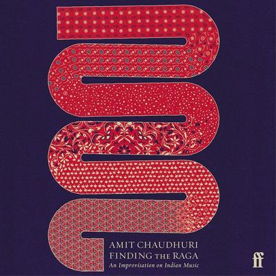 Finding the Raga - Amit Chaudhuri, Audio, 9780571371037
