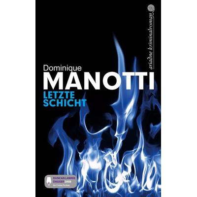Letzte Schicht, Taschenbuch von Dominique Manotti, Argument Verlag mit Ariadne