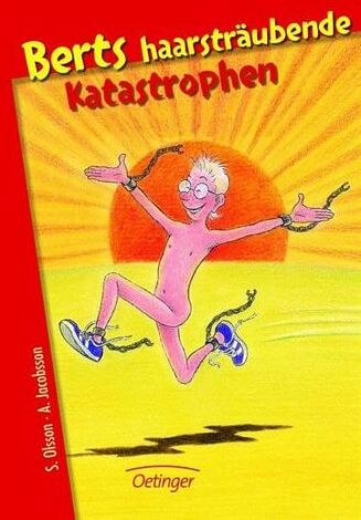 Sören Olsson - Berts haarsträubende Katastrophen. Sonderausgabe - Preis vom 11.10.2026 15:43:13 h