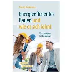 Energieeffizientes Bauen und wie es sich lohnt, Fachbücher von Nicolei Beckmann