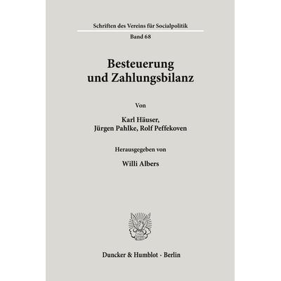 Besteuerung und Zahlungsbilanz., Taschenbuch von , Duncker & Humblot, 978-3-428-02814-6