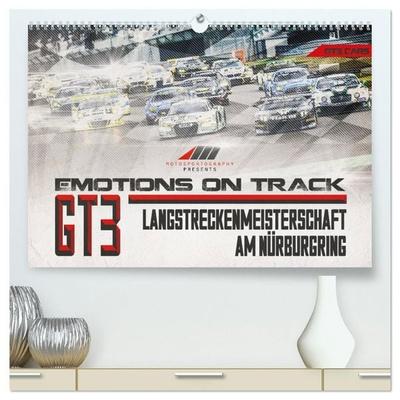 Emotions on Track - Langstreckenmeisterschaft am Nürburgring - GT3 (hochwertiger Premium Wandkalender 2027 DIN A2 quer), Kunstdruck in Hochglanz