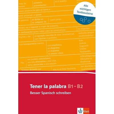Tener la palabra. Spanischer Lernwortschatz zur Textarbeit, Taschenbuch von Christoph Wurm, Klett Sprachen GmbH