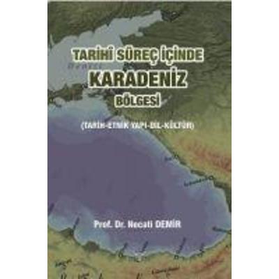 Tarihi Sürec Icinde Karadeniz Bölgesi, Taschenbuch von Necati Demir, Altinordu Yayinlari