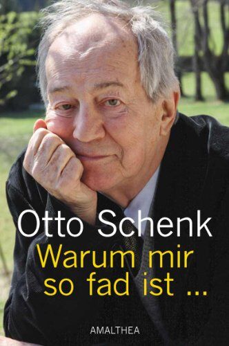 Otto Schenk - Warum mir so fad ist - Preis vom 11.10.2026 03:10:56 h