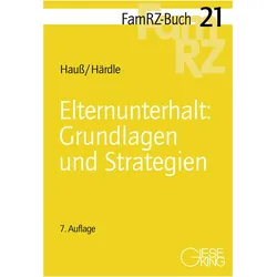 Elternunterhalt:GrundlagenundStrategien, Fachbücher von Jörn Hauss, Moritz Härdle