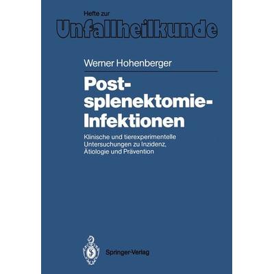 Postsplenektomie-Infektionen, Taschenbuch von Werner Hohenberger, Springer Berlin, 978-3-540-17429-5
