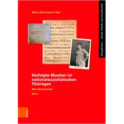 Verfolgte Musiker im nationalsozialistischen Thüringen, Fachbücher von Jascha Nemtsov, Christine Oeser, Maria Stolarzewicz, Bernhard Post, Tiago de Oliveira Pinto