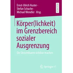 Körper(lichkeit) im Grenzbereich sozialer Ausgrenzung, Fachbücher