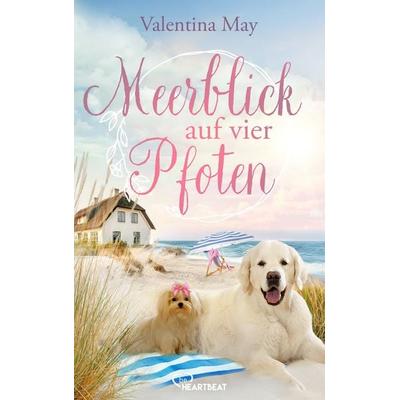 Meerblick auf vier Pfoten, Taschenbuch von Valentina May, Bastei Lübbe, 978-3-947610-17-4