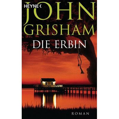 Die Erbin, Taschenbuch von John Grisham, Heyne, 978-3-453-41846-2