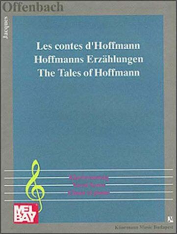 Jacques Offenbach - Hoffmanns Erzählungen, Klavierauszug: Vocal Score (Chant et Piano) - Preis vom 13.10.2026 19:28:25 h