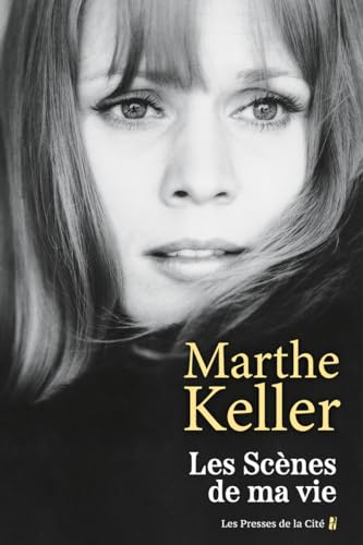 Marthe Keller - Les scènes de ma vie - Preis vom 11.10.2026 15:43:13 h