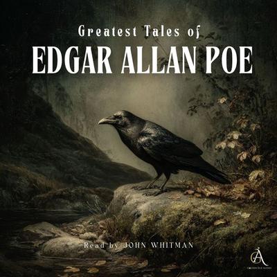 Greatest Tales of Edgar Allan Poe - Audiobook - Edgar Allan Poe,Classic Audiobooks, Audio, 4069828820500