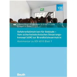 Sicherheitstechnische Einrichtungen für Gebäude und Systemübergreifende Kommunikationsdarstellungen, Fachbücher von Achim Ernst, Dirk Borrmann, Frank Lucka, Jörg Balow, Vdi, Steffen Tietze, Bastian Nagel