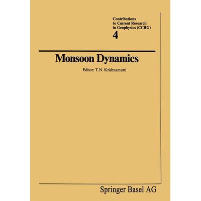 Monsoon Dynamics, Taschenbuch von Krishnamurti, Springer Basel, 978-3-0348-5760-4