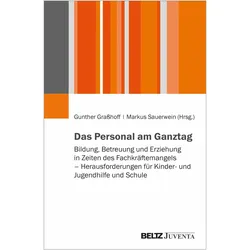 Das Personal am Ganztag, Fachbücher von Markus Sauerwein, Gunther Grasshoff