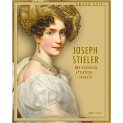 Joseph Stieler, Biografien von Sonja Still