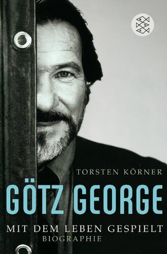 Torsten Körner - Götz George: Mit dem Leben gespielt Biographie: Mit dem Leben gespielt. Biographie - Preis vom 04.10.2026 03:51:26 h