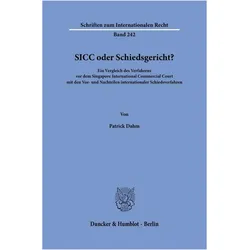 SICC oder Schiedsgericht?, Fachbücher von Patrick Dahm