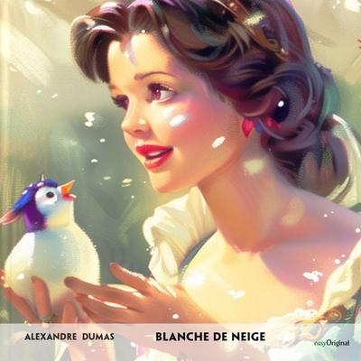 Blanche de Neige - Französisch-Hörverstehen meistern - Alexandre Dumas, CD, 9783991686521