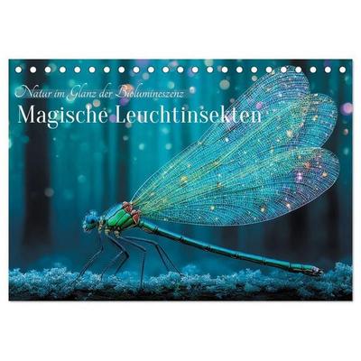 Magische Leuchtinsekten (Tischkalender 2027 DIN A5 quer), CALVENDO Monatskalender