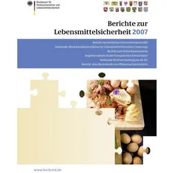 Berichte zur Lebensmittelsicherheit 2007, Fachbücher von Peter Brandt