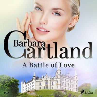 A Battle of Love (Barbara Cartland's Pink Collection 150) - Barbara Cartland, Audio, 9788726395839