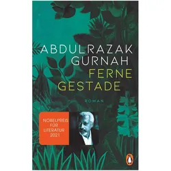 Ferne Gestade, Belletristik von Abdulrazak Gurnah
