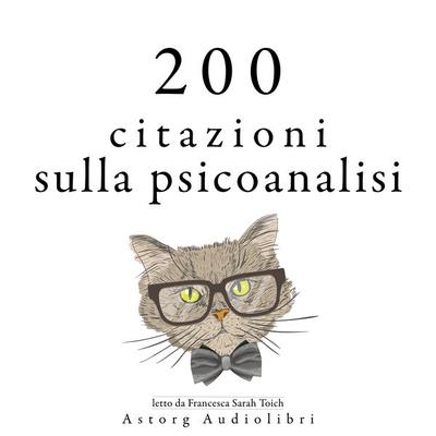 200 citazioni sulla psicoanalisi - Sigmund Freud,Carl Jung, Audio, 9782821169203