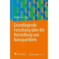 Grundlegende Forschung über die Herstellung von Nanopartikeln, Fachbücher