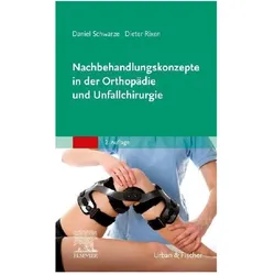 Schwarze:Nachbehandlungskonzepte in der, Fachbücher von Dieter Rixen, Daniel Schwarze