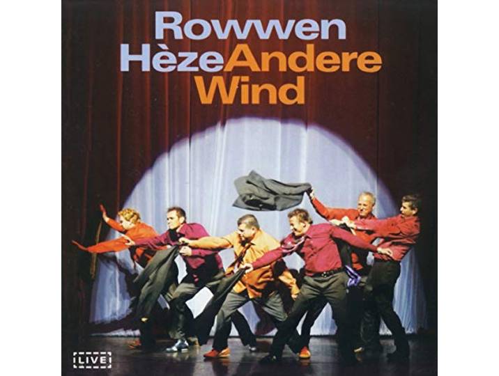 Rowwen Heze - Andere Wind