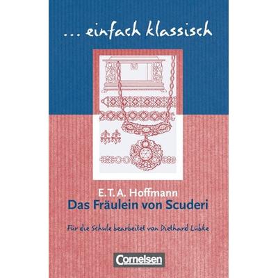 Einfach klassisch - Klassiker für ungeübte Leser/-innen, Taschenbuch von E.T.A. Hoffmann, Cornelsen Verlag, 978-3-464-60949-1