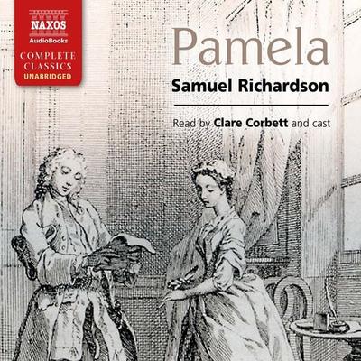 Pamela (Unabridged) - Samuel Richardson, Audio, 4057664059307
