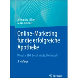 Online-Marketing fr die erfolgreiche Apotheke, Fachbücher von Alexandra Köhler, Mirko Gründer