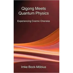 Qigong Meets Quantum Physics, Fachbücher von Livia Kohn, Imke Bock-Möbius