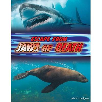 Escape from Jaws of Death, Taschenbuch von Julie K. Lundgren, Cherry Lake Publishing, 978-1-66896-465-1