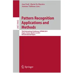 Pattern Recognition Applications and Methods, Fachbücher von Ana Fred, Maria De Marsico, Antoine Tabbone