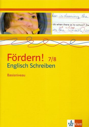 Annegret Preker-Franke - Fördern! Englisch. Schreiben Basisniveau 7./8. Klasse - Preis vom 10.10.2026 11:48:34 h