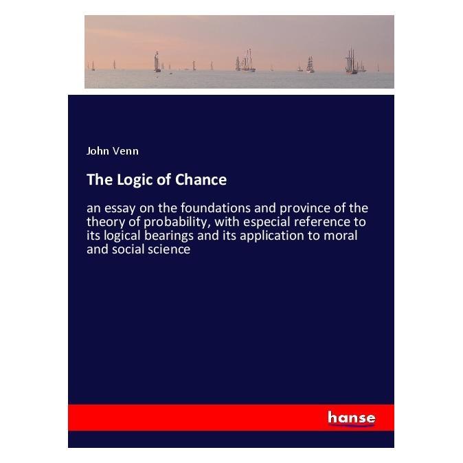 Hansebooks The Logic of Chance (Englisch, Softcover, John Venn) (55976394)