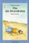 Wolfram Hänel - Mia, die Strandkatze - Preis vom 05.10.2026 03:47:11 h
