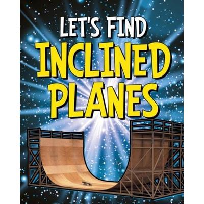 Let's Find Inclined Planes, Taschenbuch von Wiley Blevins, Capstone Global Library Ltd, 978-1-398-20498-0
