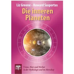 Die inneren Planeten, Sachbücher von Howard Sasportas, Liz Greene