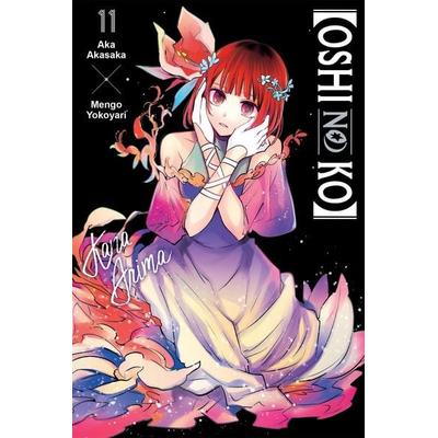 [Oshi No Ko], Vol. 11, Taschenbuch von Aka Akasaka, Yen Press