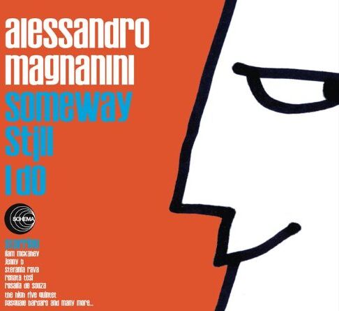 Alessandro Magnanini - Someway Still I Do - Preis vom 11.10.2026 03:10:56 h