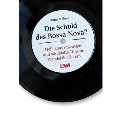 Die Schuld des Bossa Nova? -